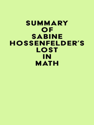 cover image of Summary of Sabine Hossenfelder's Lost in Math